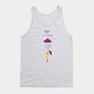 Dance in the Rain | Motivational Quote & Illustration Tank Top